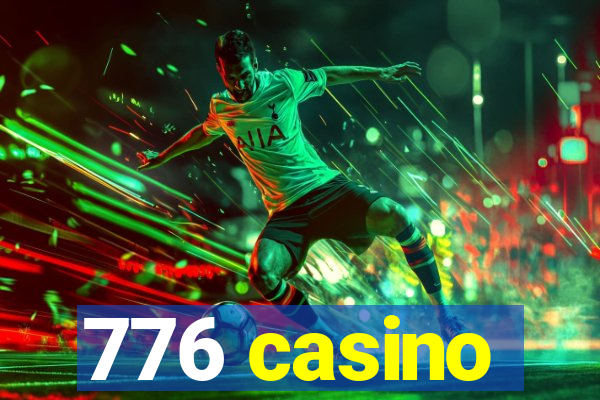 776 casino